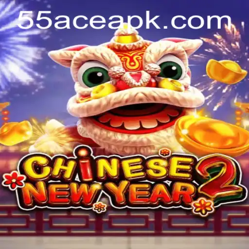 Exploring the Exciting World of CHINESENEWYEAR2 by 55Ace
