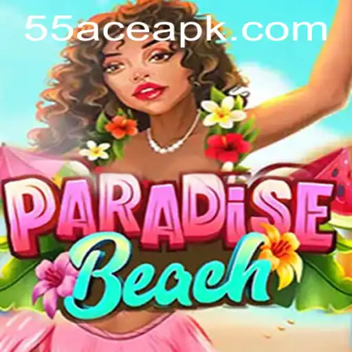ParadiseBeach: Dive into a Tropical Adventure with 55Ace