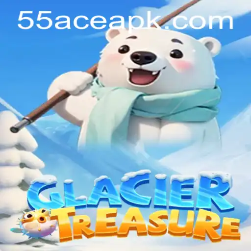GlacierTreasure: Unveiling the New Adventure Game with 55Ace